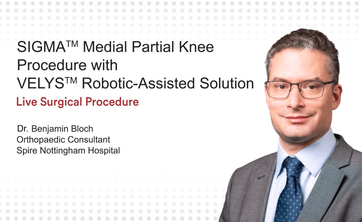 Dr. Bloch UKA Robotic-Assisted Medial Procedure