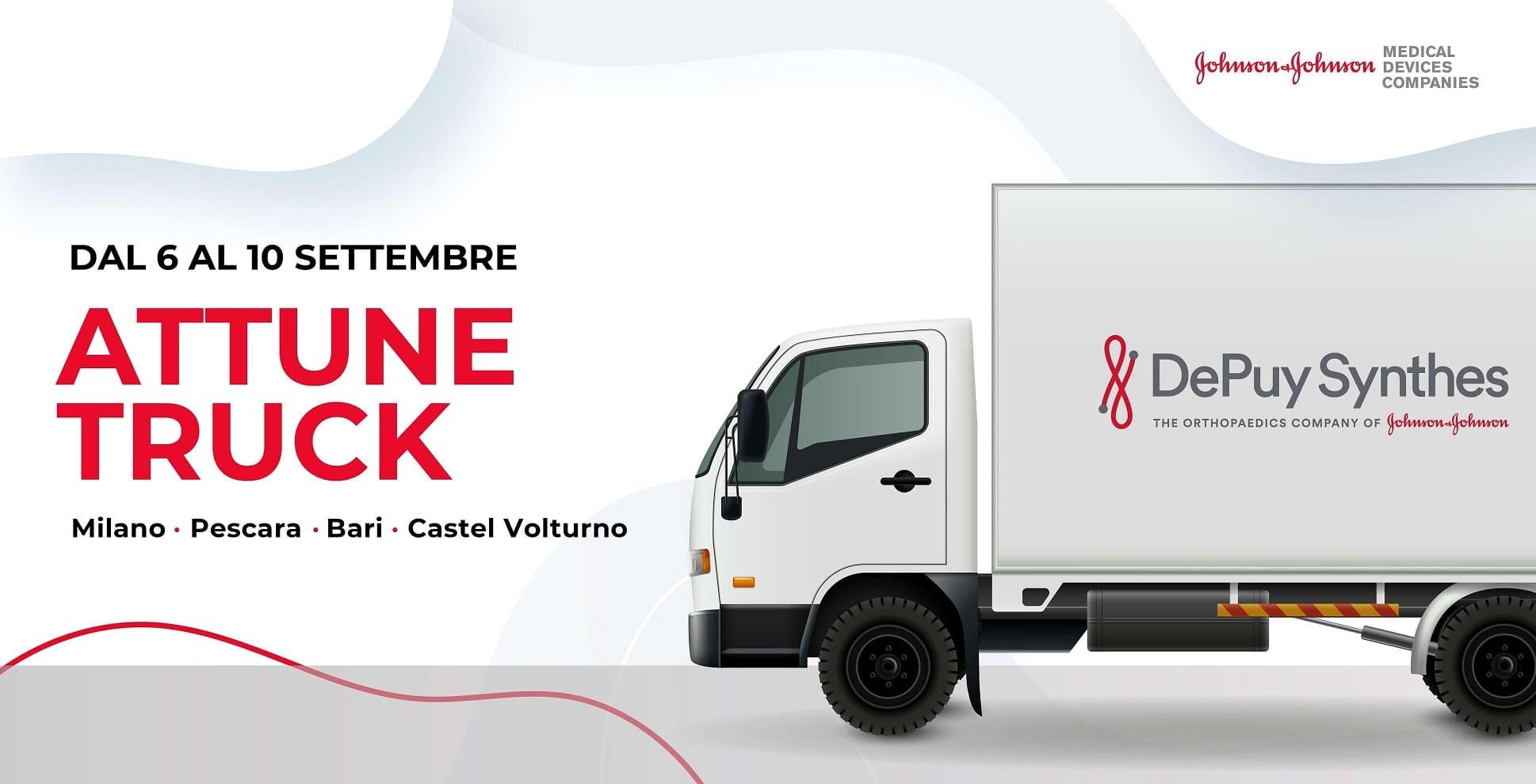 Attune Truck di DePuy Synthes: un camion allestito con spazi dimostrativi che permetterà, attraverso un’esperienza innovativa, di approfondire le tecniche chirurgiche della protesica di anca e di ginocchio con focus sulle nuove tecnologie digitali.